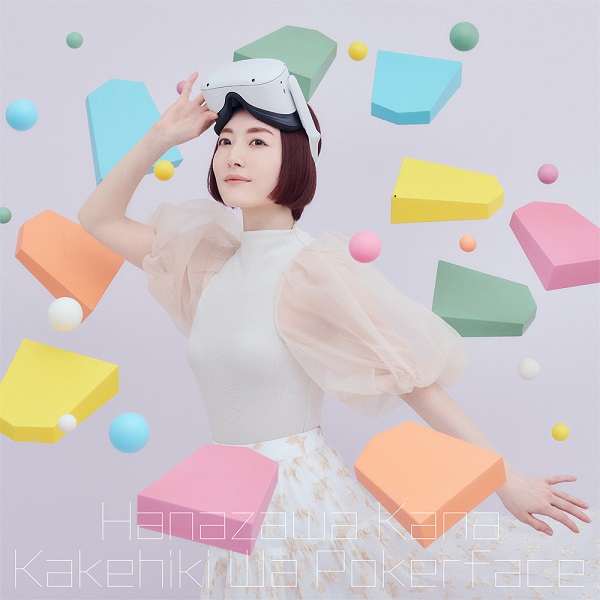 Hanazawa Kana CD Single "Kakehiki wa Poker Face" Normal Edition (CD only) Release on 20th July,2022.