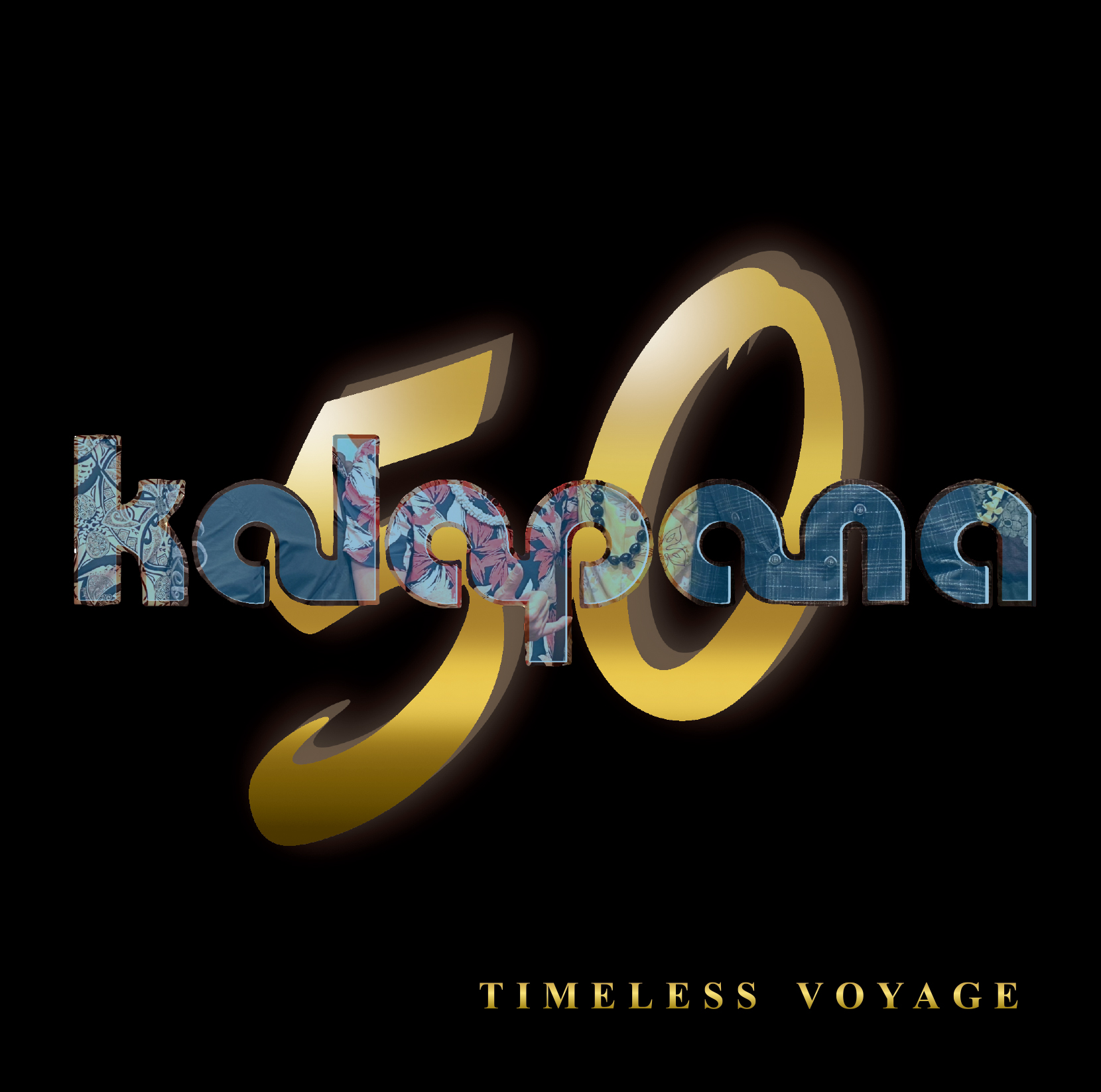 KALAPANA "Kalapana 50th  anniversary - Timeless Voyage" No.1