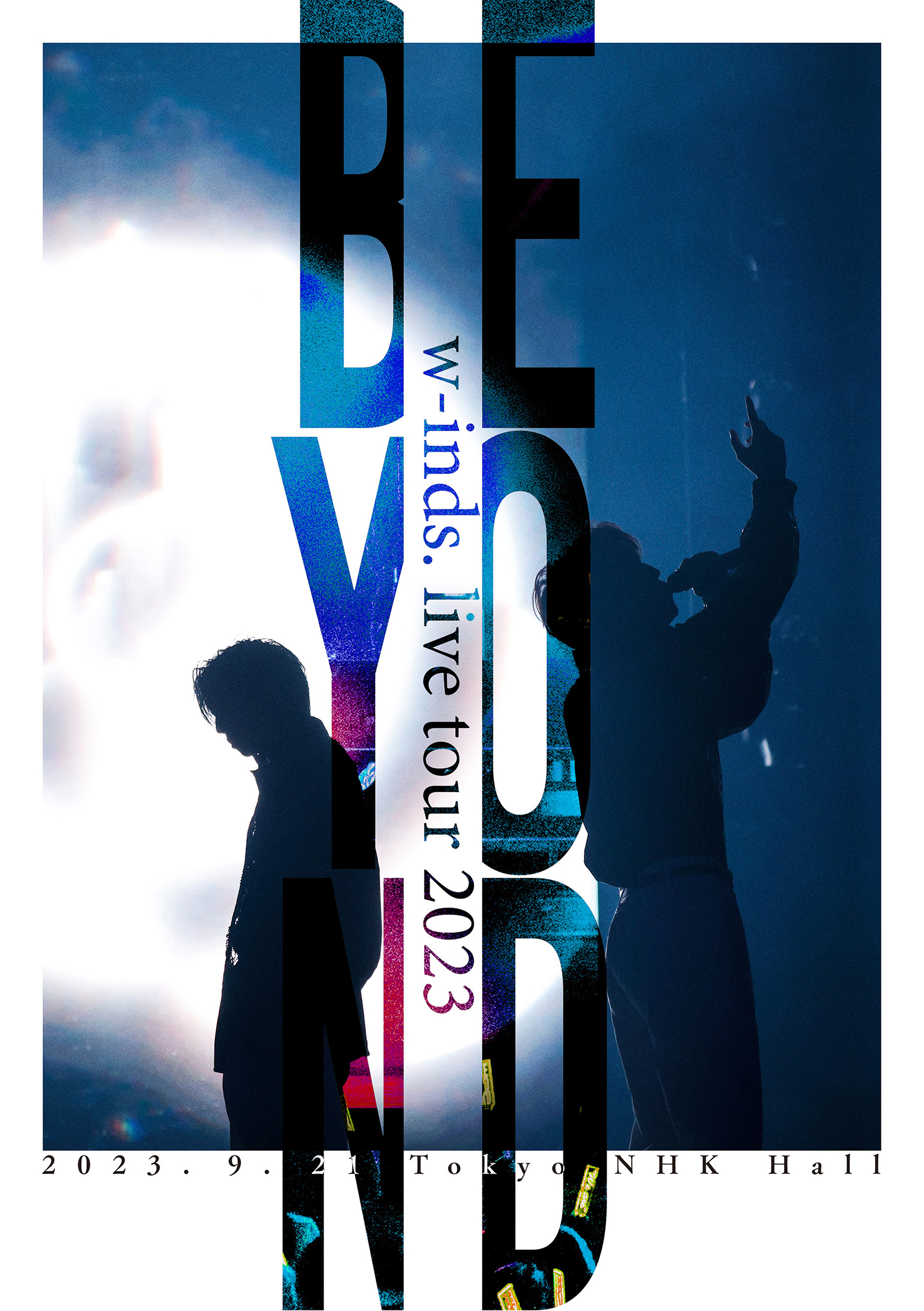 Ponycanyon Online Limited Version】w-inds. LIVE TOUR 2023 “Beyond